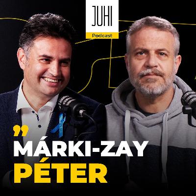CSÁD és PACSI - Márki-Zay Péter 🎙️ JUHI Podcast #01