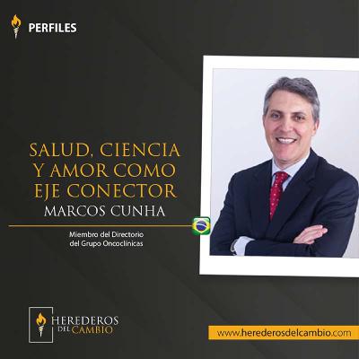 Salud, ciencia y amor como eje conector | Entrevista a Marcos Cunha