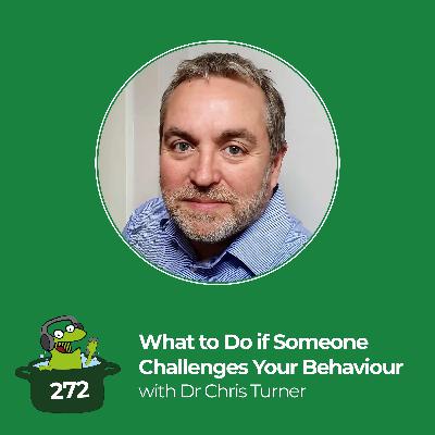 What to Do if Someone Challenges YOUR Behaviour