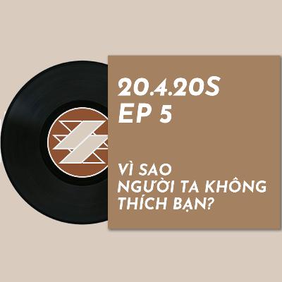 VÌ SAO NGƯỜI TA KHÔNG "THÍCH" BẠN? | 20.4.20s | SAMURICE PODCAST