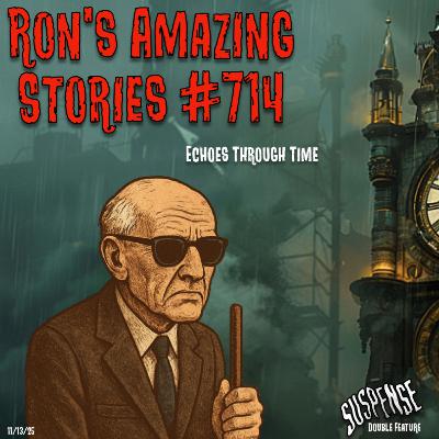 RAS #714 - Echoes Through Time