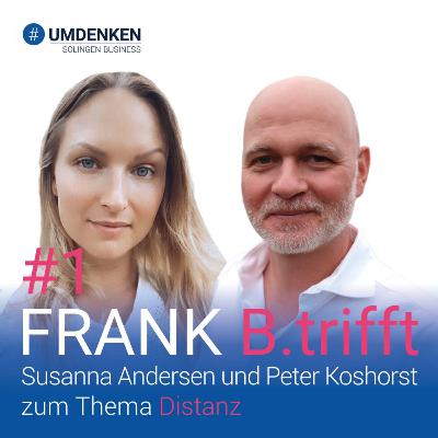 Folge 1: Das 3x3 des #UMDENKEN – Teil 1 Distanz