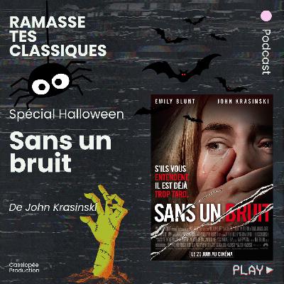 Hors-Série - Sans un bruit