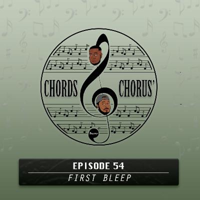 Episode 54 - First Bleep