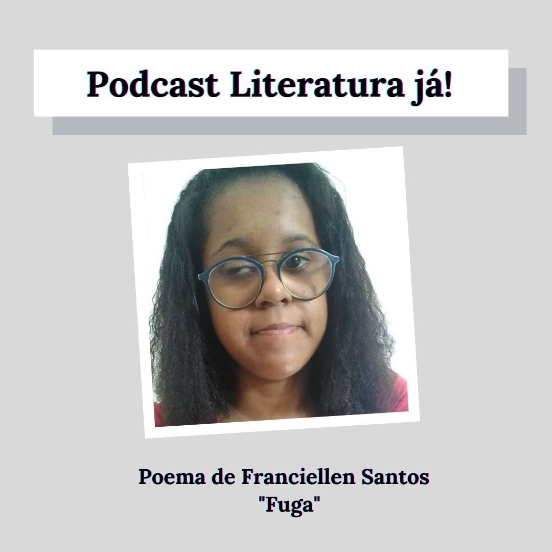 POEMA - Fuga de Franciellen Santos POEMA - Fuga de Franciellen Santos