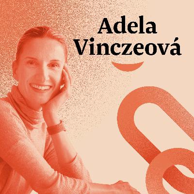 7. Adela: Nikdy nevieš, či s nimi ešte budeš pri jednom stole