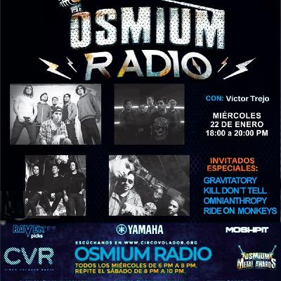 Osmium KillDontTell, Omnianthropy, Gravitatory y RideonMonkeys,