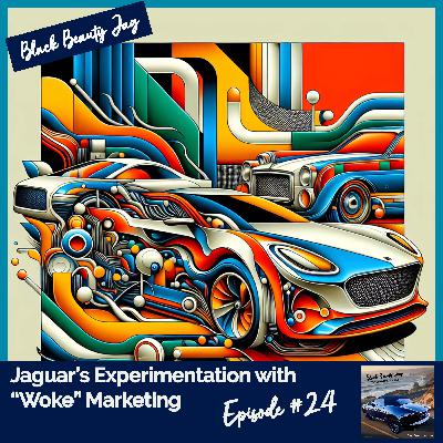Jaguar’s Experimentation with “Woke” Marketing #24