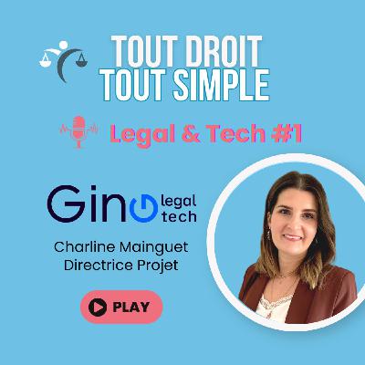 Legal & Tech  #1 - Gino Legaltech