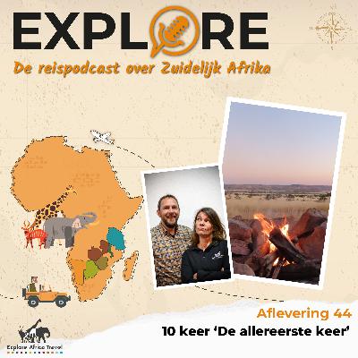 #44 Explore - 10 keer 'De allereerste keer'