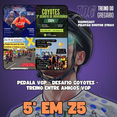 5'em Z5 - Pedala VGP - Treino entre amigos VGP