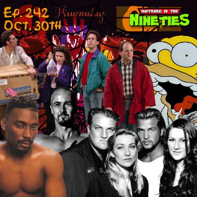 Ep. 242: What Happened On October 30th In The 90s??? Ep. 242: What Happened On October 30th In The 90s???