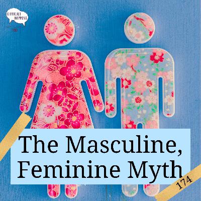 174 The Masculine Feminine Myth