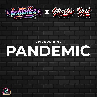 Pandemic