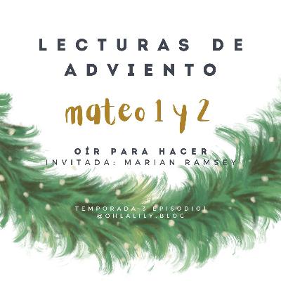 T3. E1. Lecturas de Adviento. Mateo 1 y 2