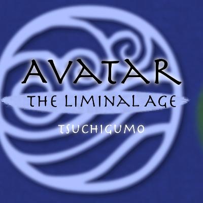 ATLA: Chapter 3 "Tsuchigumo"