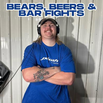 Bears, Beers & Bar Fights