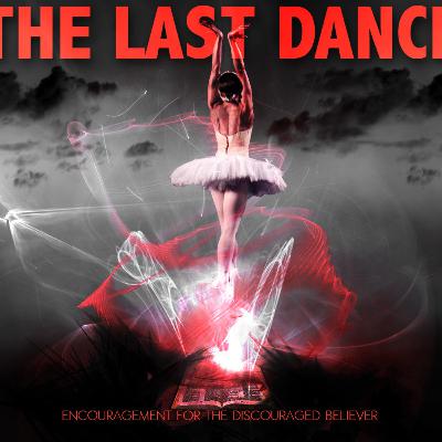 The Last Dance - Part 6 The Last Dance - Part 6