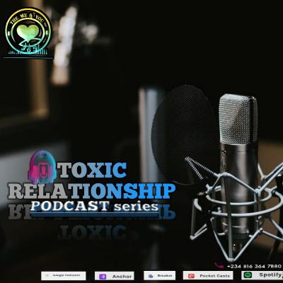 04. Toxic Relationships (part 2)|| THE USERS