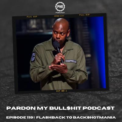 Episode 119 | Flashback to BackshotMania