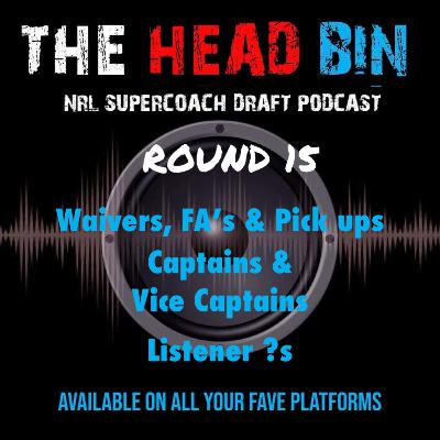 Waivers & FA's Round 15