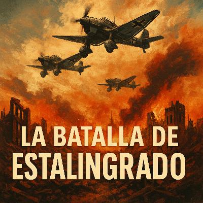 La Batalla de Stalingrado La Batalla de Stalingrado