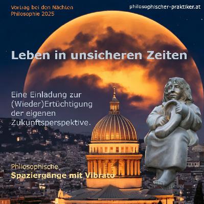 Leben in unsicheren Zeiten Leben in unsicheren Zeiten