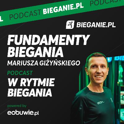 Fundamenty Biegania Mariusza Giżyńskiego - W Rytmie Biegania