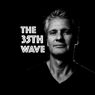 The 35th Wave