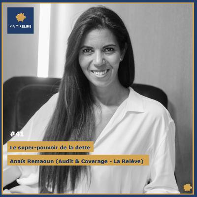 #41 - La dette et l’effet de levier dans l’immobilier - Anais Remaoun (Audit & Coverage - La Relève)
