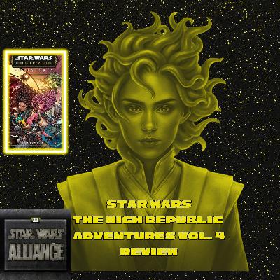 Star Wars The High Republic Adventures Phase III Vol. 4 Review CCLIII