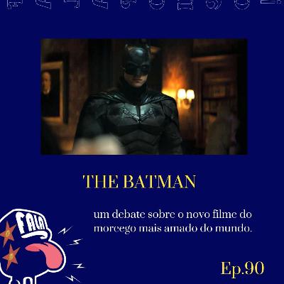 #90 - THE BATMAN