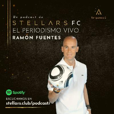 02x24. Stellars F.C. - Periodismo Vivo - Ramón Fuentes