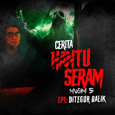 Ditegur Balik | Cerita Hantu Seram S5EP1 Ditegur Balik | Cerita Hantu Seram S5EP1