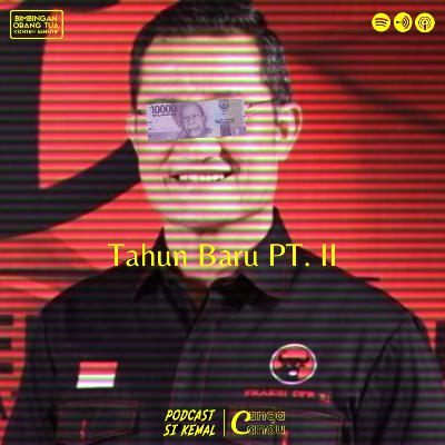 51. Canda Candu "Tahun Baru PT. II"
