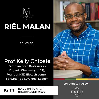 #30.1 Professor Kelly Chibale (Part 1) - Escaping poverty through education