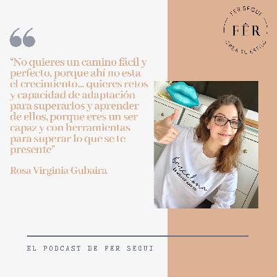 Episodio 14 - Crea Tu estio - Rosa Virginia Gubaira