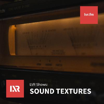 Sound Textures T2 Ep1