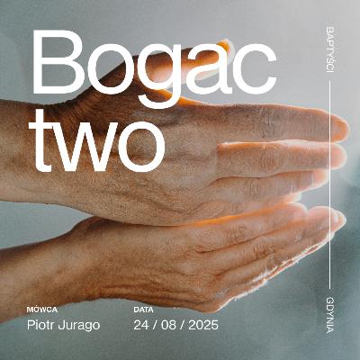 Bogactwo – Piotr Jurago