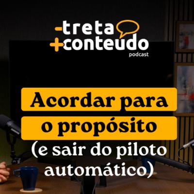 Acordar para o propósito (e sair do piloto automático) com Helena Sousa Acordar para o propósito (e sair do piloto automático) com Helena Sousa