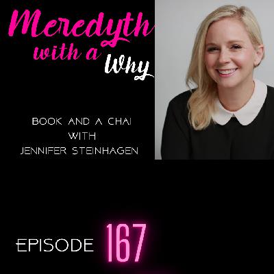 167: Book and a Chai with Jennifer Steinhagen