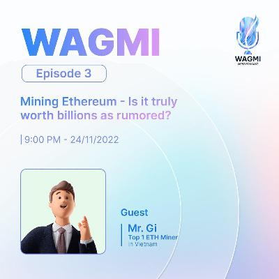 #3 Ethereum Mining - Có thực sự kiếm tiền tỷ như lời đồn?