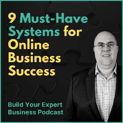 9 Must-Have Systems for Online Business Success