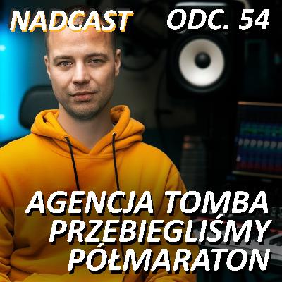 Czy GHOSTWRITING jest OK? Agencja TOMBa. RABUNEK z LUWRU, PRZEBIEGLIŚMY PÓŁMARATON | Nadcast odc. 54 Czy GHOSTWRITING jest OK? Agencja TOMBa. RABUNEK z LUWRU, PRZEBIEGLIŚMY PÓŁMARATON | Nadcast odc. 54