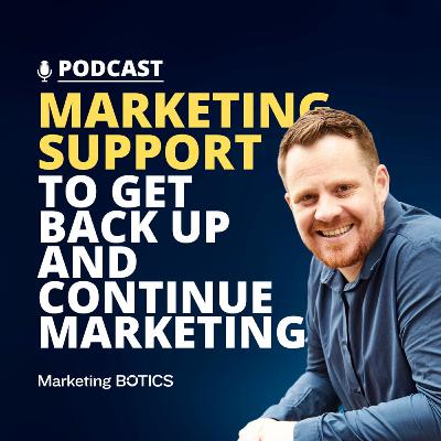 Marketing Support to Get Back Up and Continue Marketing