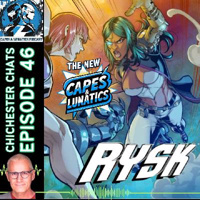 Chichester Chats Ep #46: Rysk #3