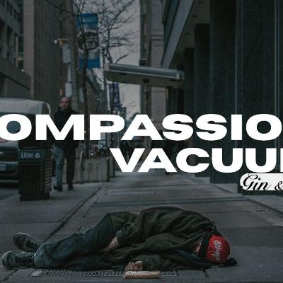 The Compassion Vacuum?