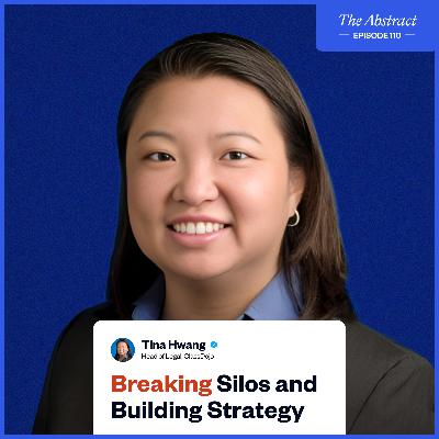 Ep 110: From Product Counsel to Privacy Leader: Tina Hwang's Journey
