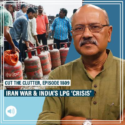 CutTheClutter: India’s LPG ‘crisis’ as Iran war escalates: Where our imports come from,concerns & what’s govt doing