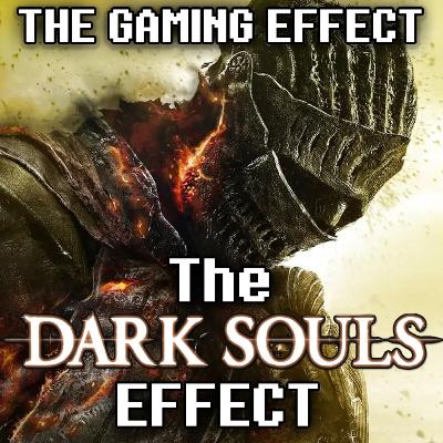 The Dark Souls Effect
